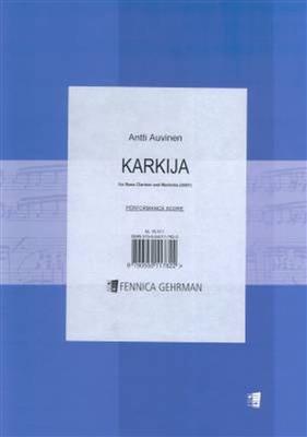 Antti Auvinen: Karkija for bass clarinet and marimba: Clarinette et Accomp.