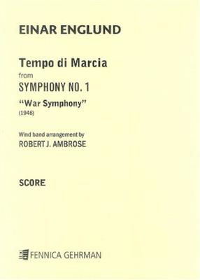 Einar Englund: Tempo di Marcia from Symphony No. 1: (Arr. Robert J. Ambrose): Orchestre d'Harmonie