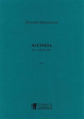 ?ibuokl? Martinaityt?: Aletheia for mixed choir: Chœur Mixte et Accomp.