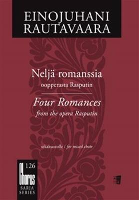 Einojuhani Rautavaara: Neljä romanssia oopperasta Rasputin: Chœur Mixte et Accomp.