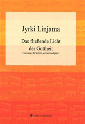 Jyrki Linjama: Das fliessende Licht der Gottheit: Chant et Piano