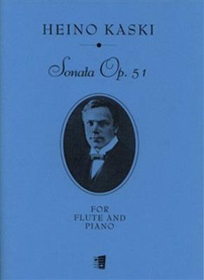 Heino Kaski: Sonata op. 51: Flûte Traversière et Accomp.