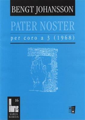 Bengt Johansson: Pater noster: Chœur d'Enfants