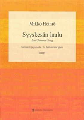 Mikko Heiniö: Syyskesän laulu (Late Summer Song): Chant et Piano