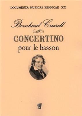 Bernhard Henrik Crusell: Concertino pour le basson: Basson et Accomp.