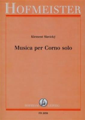Klement Slavicky: Musica per Corno Solo: Solo pour Cor Français
