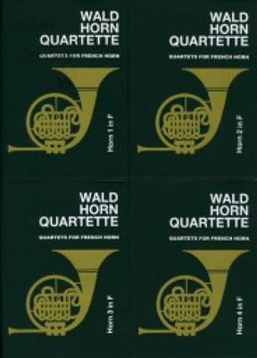 Waldhorn-Quartette I: (Arr. Liebert): Cor d'Harmonie (Ensemble)