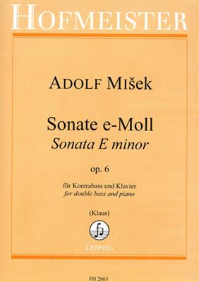 Adolf Misek: Sonate e-Moll, op. 6: (Arr. Klaus): Contrebasse et Accomp.