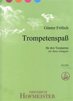 Günter Frölich: Trompetenspa: Trompette (Ensemble)