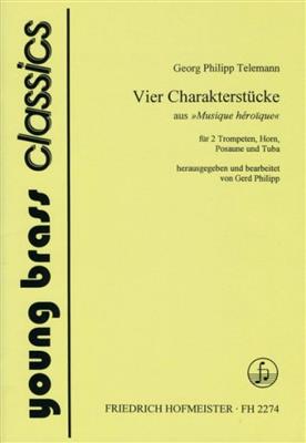 Georg Philipp Telemann: Vier Charakterstücke: (Arr. Philipp): Ensemble de Cuivres