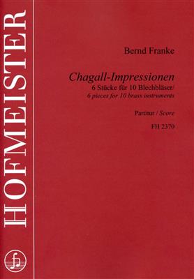 Bernd Franke: Chagall-Impressionen: Ensemble de Cuivres