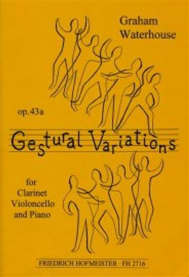 Graham Waterhouse: Gestural Variations, op. 43a: Ensemble de Chambre