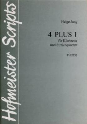 Helge Jung: 4 PLUS 1: Ensemble de Chambre