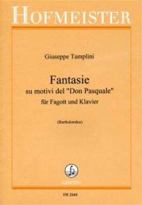 Giuseppe Tamplini: Fantasia su motivi del Don Pasquale: (Arr. Bartholomõus): Basson et Accomp.