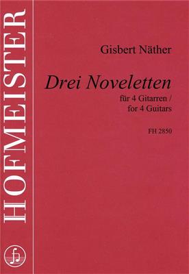 Gisbert Nöther: 3 Noveletten: Trio/Quatuor de Guitares