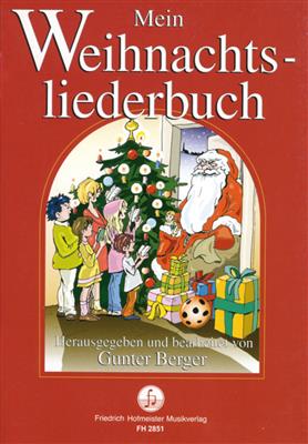 Mein Weihnachtsliederbuch: (Arr. Berger): Voix Hautes et Ensemble