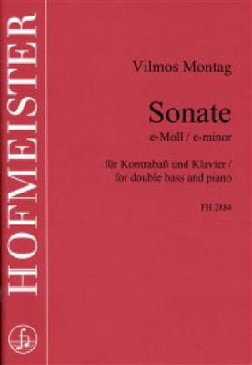 Vilmos Montag: Sonate e-Moll: Contrebasse et Accomp.