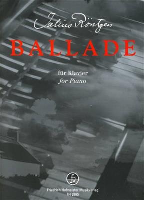 Julius Röntgen: Ballade: (Arr. Michael Ulrich Krücker): Solo de Piano