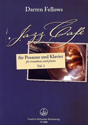 Darren Fellows: Jazz Café: Trombone et Accomp.
