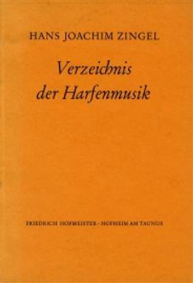Hans-Joachim Zingel: Verzeichnis der Harfenmusik