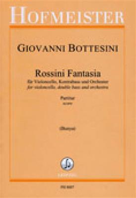 Giovanni Bottesini: Rossini Fantasia: (Arr. Bunya): Orchestre et Solo
