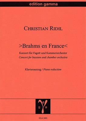 Christian Ridil: Brahms en France / KlA: Solo de Piano