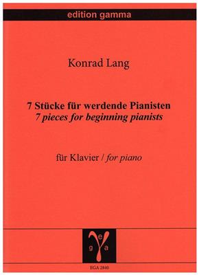 Konrad Lang: 7 Stücke für werdende Pianisten : Solo de Piano