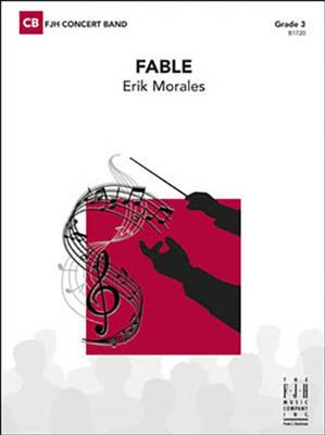 Erik Morales: Fable: Orchestre d'Harmonie
