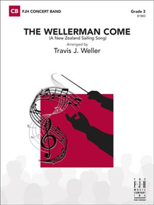 Travis J. Weller: The Wellerman Come: Orchestre d'Harmonie