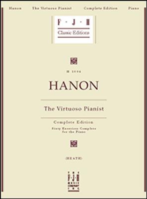 Charles-Louis Hanon: The Virtuoso Pianist - Complete Edition: Solo de Piano