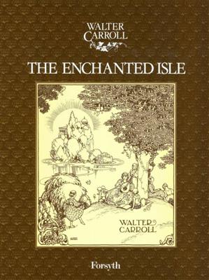 Walter Carroll: The Enchanted Isle: Violon et Accomp.