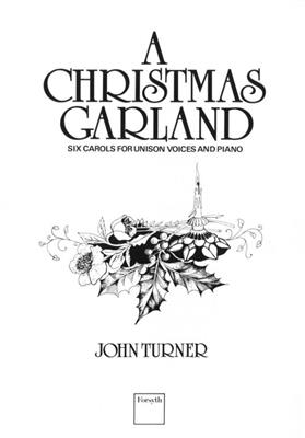 John Turner: A Christmas Garland: Chœur d'Enfants