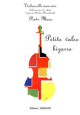 Petite Valse Bizarre: Violoncelle et Accomp.