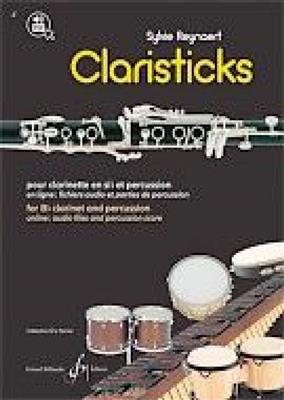 Sylvie Reynaert: Claristicks: Solo pour Clarinette