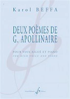 Karol Beffa: Deux Poemes De Guillaume Apollinaire: Chant et Piano