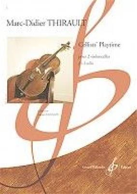 Marc-Didier Thirault: Cellists' Playtime: Duo pour Violoncelles