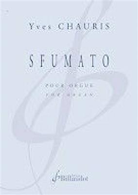 Yves Chauris: Sfumato: Orgue