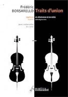 Frederic Borsarello: Traits d'Union: Duo pour Violoncelles