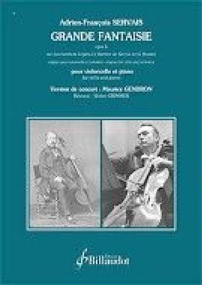 Adrien-Francois Servais: Grande Fantaisie Op. 6: Violoncelle et Accomp.