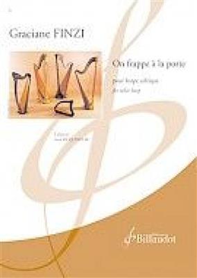 Graciane Finzi: On Frappe a la Porte: Harpe Celtique