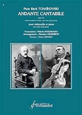 Pyotr Ilyich Tchaikovsky: Andante Cantabile Op. 11: (Arr. Maurice Gendron): Violoncelle et Accomp.