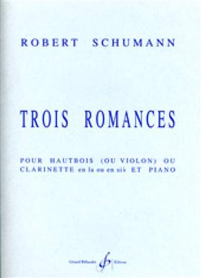 Robert Schumann: 3 Romances Op.94: Clarinette et Accomp.