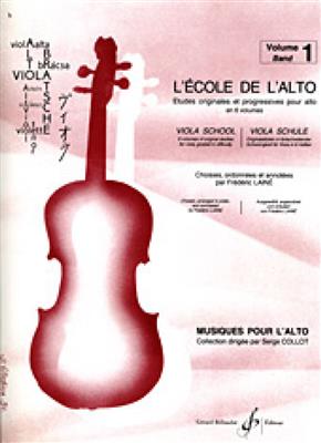 Frédéric Lainé: L'Ecole De L'Alto Volume 1: Solo pour Alto