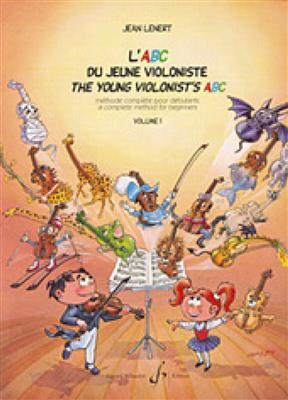 J. Lenert: L'Abc Du Jeune Violoniste Volume 1 - Bilingue: Solo pour Violons