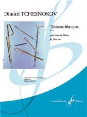 Dimitri Tchesnokov: Tableaux Feeriques Opus 40: Flûtes Traversières (Ensemble)