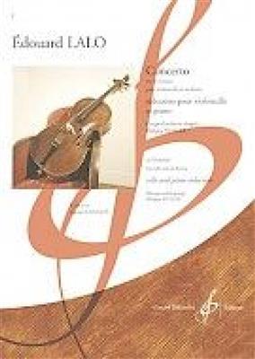 Edouard Lalo: Concerto In Re Mineur: (Arr. Philippe Muller): Violoncelle et Accomp.