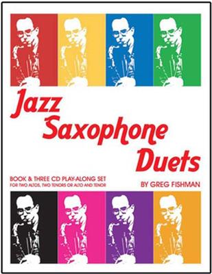 Greg Fishman: Jazz Saxophone Duets Volume 1: Saxophone Alto