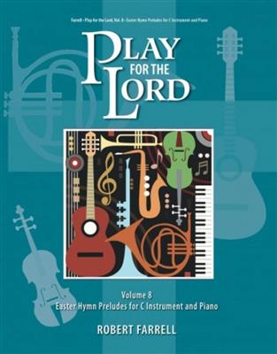 Play for the Lord - Volume 8: Instruments en Do