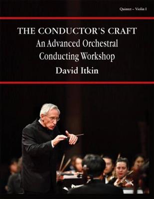 David Itkin: The Conductor's Craft - Violin 1: Quintette pour Pianos