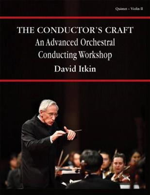 David Itkin: The Conductor's Craft - Violin 2: Quintette pour Pianos
